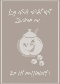Geschirrtuch, Leg dich nicht mit Zucker an …